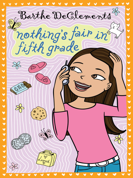 Title details for Nothing's Fair in Fifth Grade by Barthe DeClements - Wait list